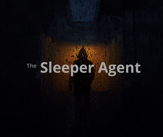 The Sleeper Agent: Spy Fiction's Scariest Idea